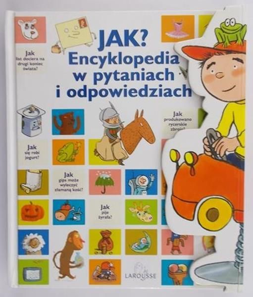 Cambournac Laure (red.) - JAK? Encyklopedia w pytaniach i odpowiedziach