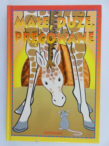 Kasdepke Grzegorz - Małe, duże, pręgowane