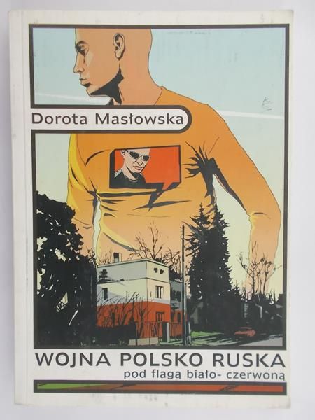 Masłowska Dorota - Wojna polsko ruska