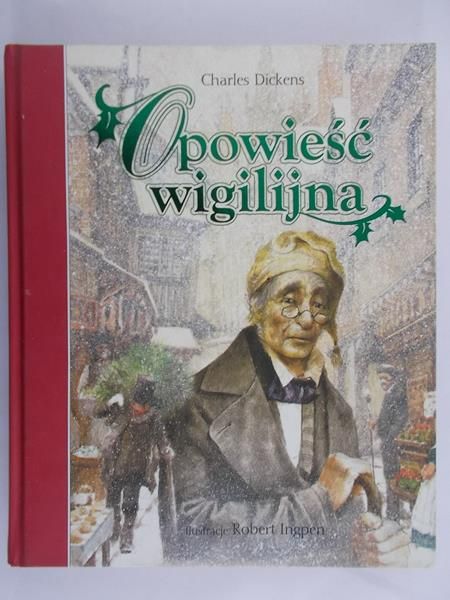 Dickens Charles - Opowieść w Wigilijna