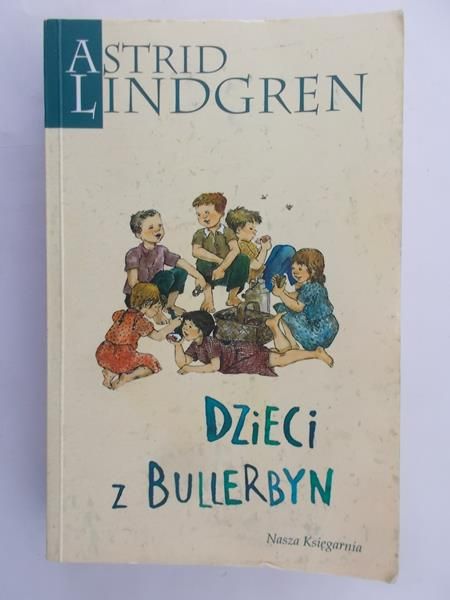 Lindgren Astrid - Dzieci z Bullerbyn
