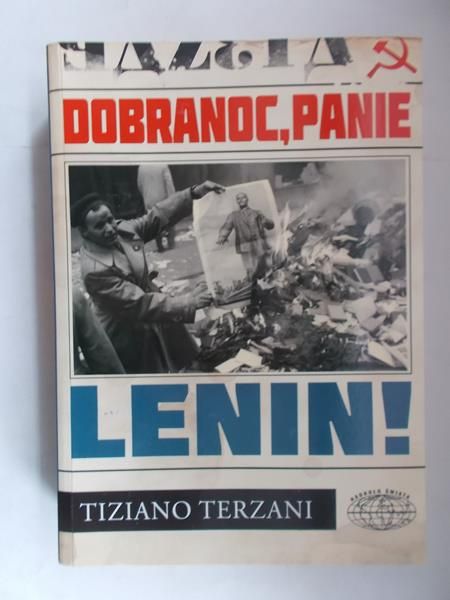 Terzani Tiziano - Dobranoc, panie Lenin