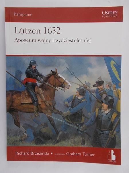 Brzezinski Richard - Lutzen 1632
