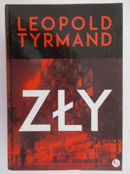 Tyrmand Leopold - Zły