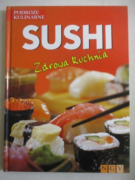 Parynow Ludmiła (tł.) - Sushi. Zdrowa kuchnia