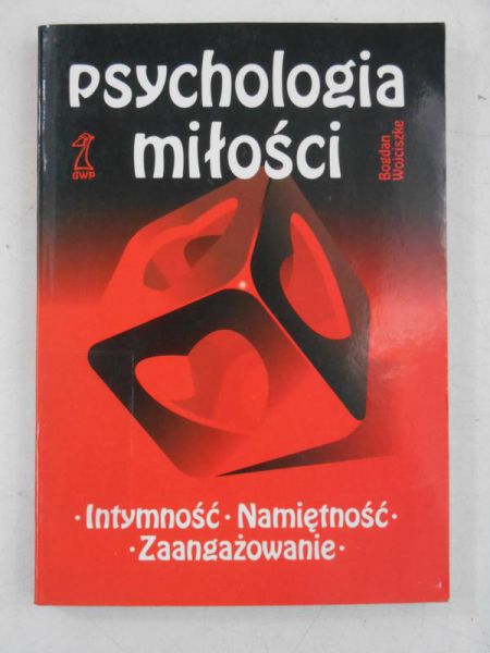 Wojciszke Bogdan - Psychologia miłości