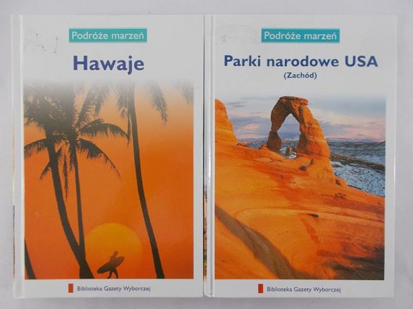 Zaborowska Joanna (red.) - Podróże marzeń. Hawaje, Parki Narodowe USA