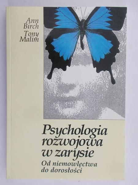 Birch Ann - Psychologia rozwojowa w zarysie
