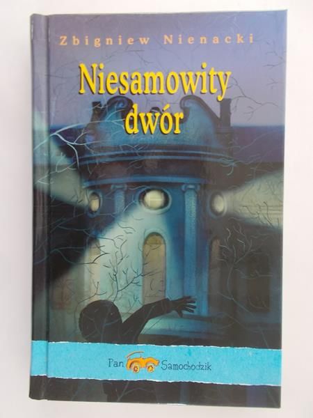Nienacki Zbigniew - Pan Samochodzik i Niesamowity Dwór