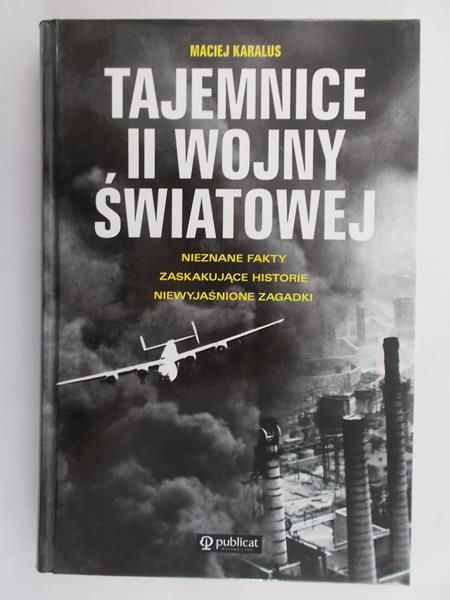 Karalus Maciej - Tajemnice II wojny światowej