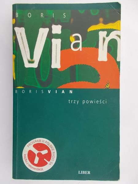 Vian Boris - Trzy powieści