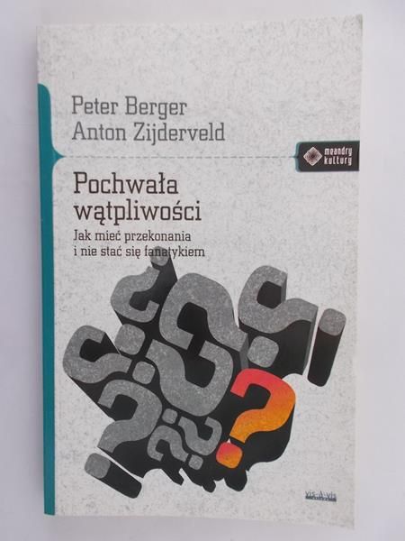 Berger Peter - Pochwała wątpliwości