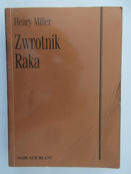 Miller Henry  - Zwrotnik Raka