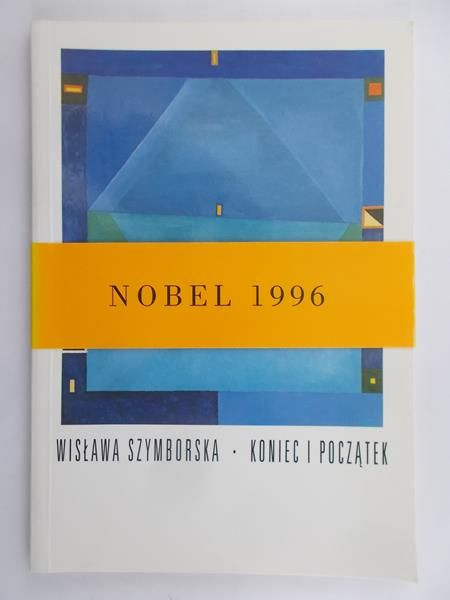 Szymborska Wisława - Koniec i początek