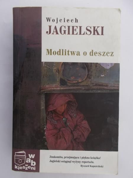 Jagielski Wojciech - Modlitwa o deszcz