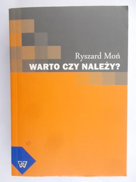 Moń Ryszard - Warto czy należy?