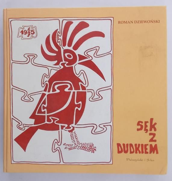 Dziewoński Roman - Sęk z Dudkiem