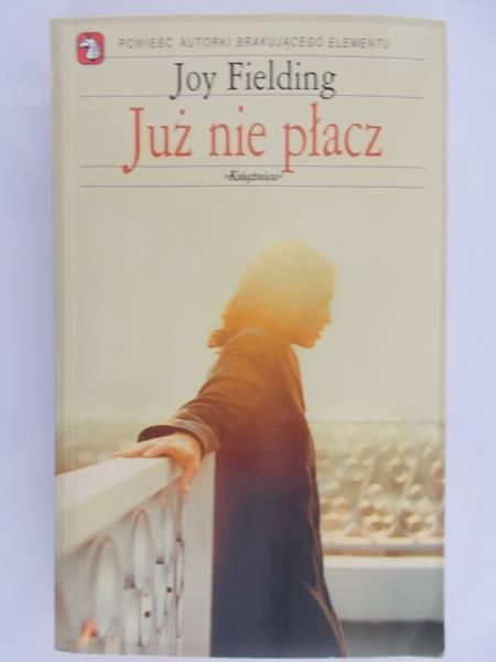 Fielding Joy - Już nie płacz