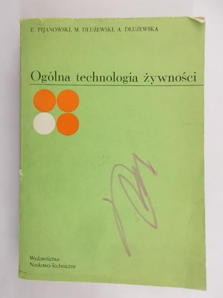 Pijanowski E.- Ogólna technologia żywności