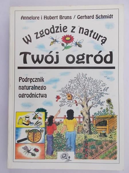 Bruns Annelore i Hubert - Twój ogród