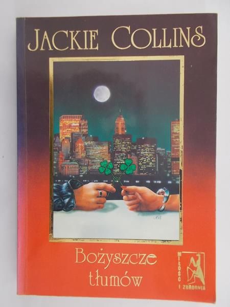 Collins Jackie - Bożyszcze tłumów