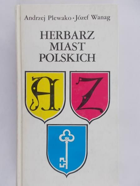 Plewako Andrzej - Herbarz Miast Polskich