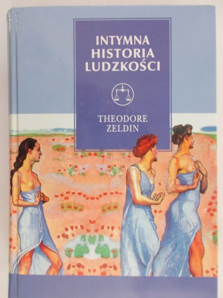 Zeldin Theodore - Intymna historia ludzkości