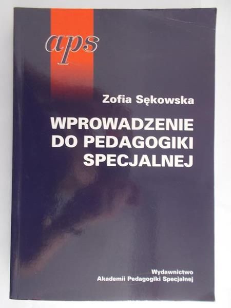 Sękowska Zofia - Wprowadzenie do pedagogiki specjalnej