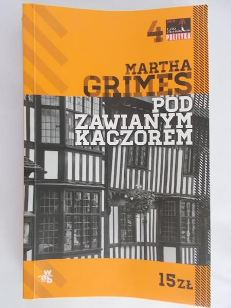 Grimes Martha - Pod zawianym kaczorem