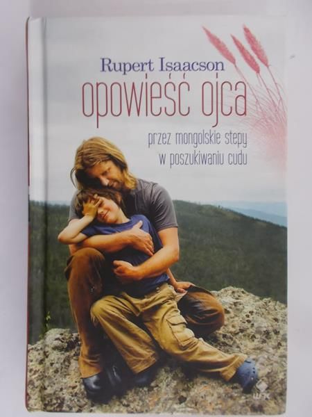 Isaacson Rupert - Opowieść ojca