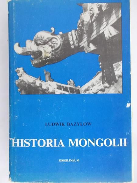 Bazylow Ludwik - Historia Mongolii
