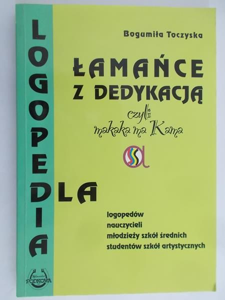 Toczyska Bogumiła - Łamańce z dedykacją czyli makaka ma Kama