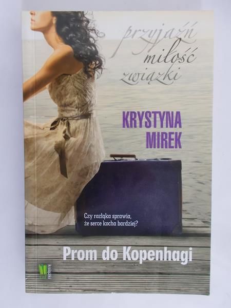 Mirek Krystyna - Prom do Kopenhagi