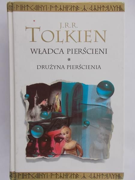 Tolkien J.R.R. - Władca Pierścieni: Drużyna pierścienia