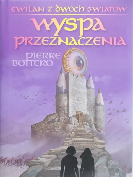 Bottero Pierre - Wyspa przeznaczenia