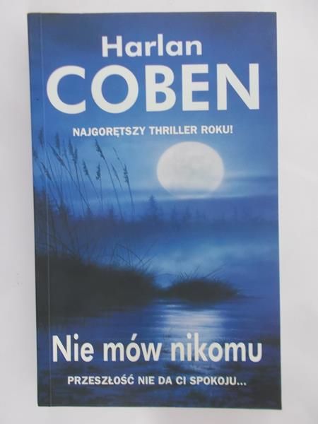 Coben Harlan - Nie mów nikomu