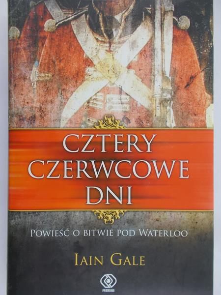 Iain Gale - Cztery Czerwcowe Dni