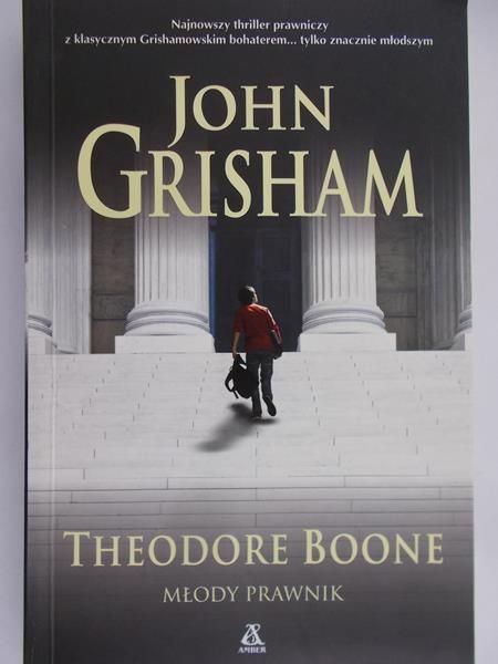Grisham John - Theodore Boone. Młody prawnik