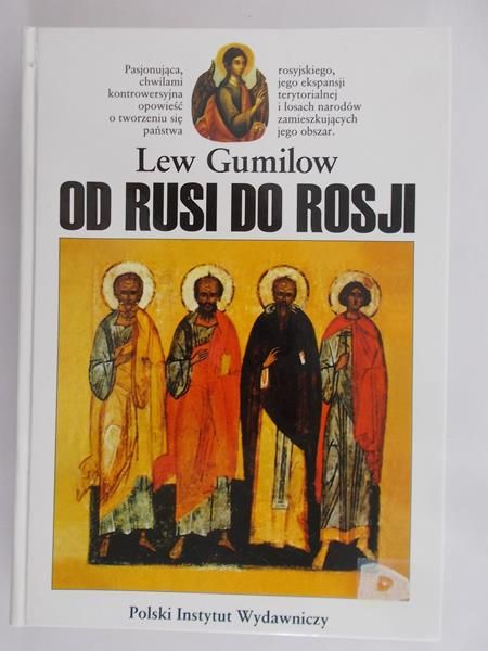 Gumilow Lew - Od Rusi do Rosji