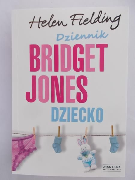 Fielding Helen - Dziennik Bridget Jones. Dziecko