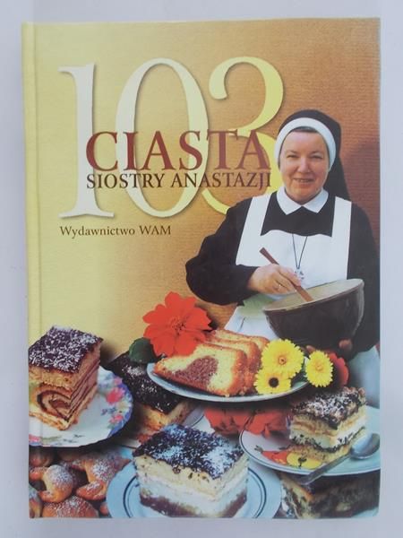 Pustelnik Anastazja - 103 ciasta Siostry Anastazji