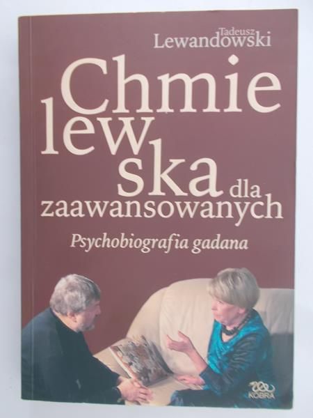 Lewandowski Tadeusz - Chmielewska dla zaawansowanych Psychobiografia gadana
