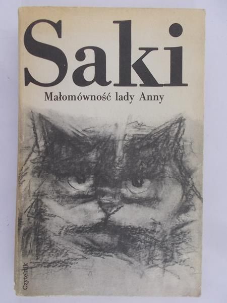 Saki (H. H. Munro) - Małomówność lady Anny i inne opowiadania