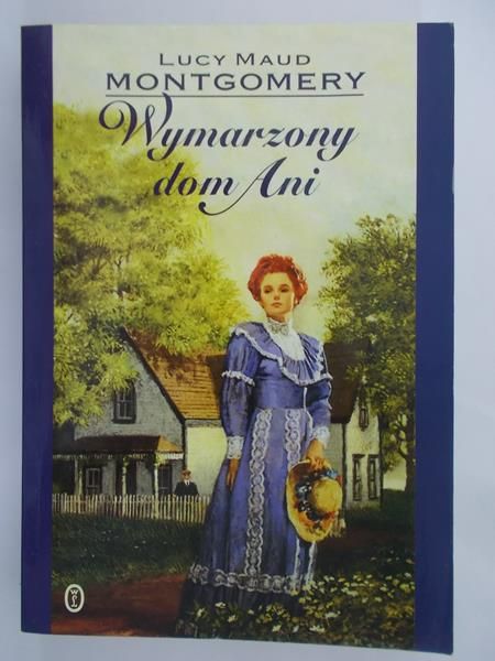 Montgomery Lucy Maud - Wymarzony dom Ani
