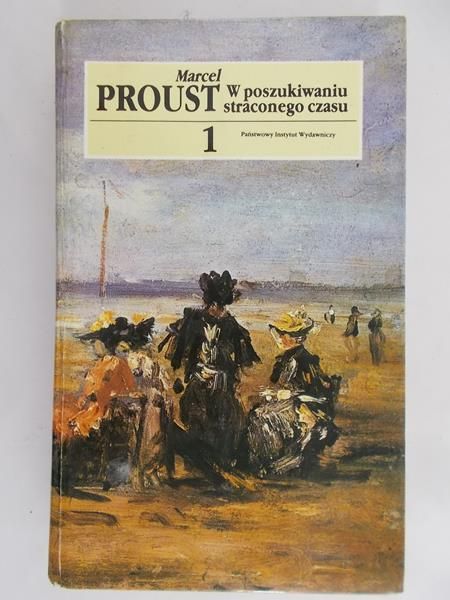 Proust Marcel - W poszukiwaniu straconego czasu 1