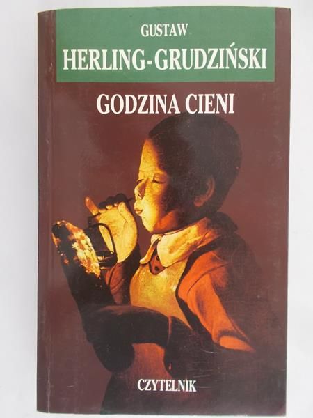 Herling-Grudziński Gustaw - Godzina cieni