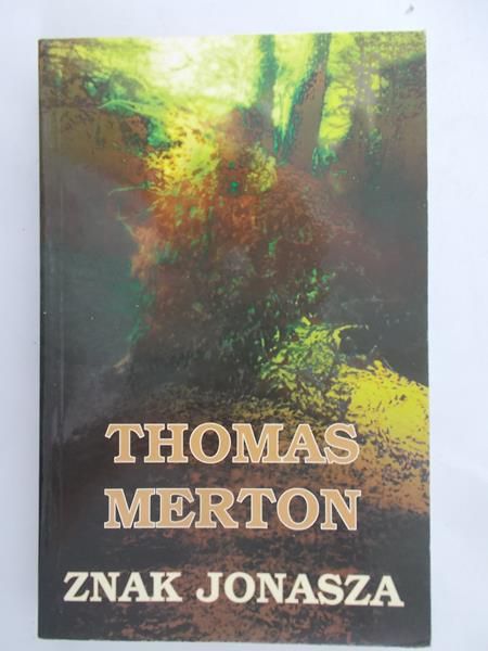 Merton Thomas - Znak Jonasza