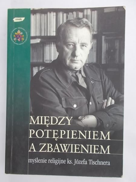 Jagiełło Jarosław - Miedzy potępieniem a zbawieniem