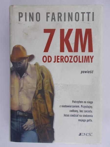 Farinotti Pino - 7 km do Jerozolimy