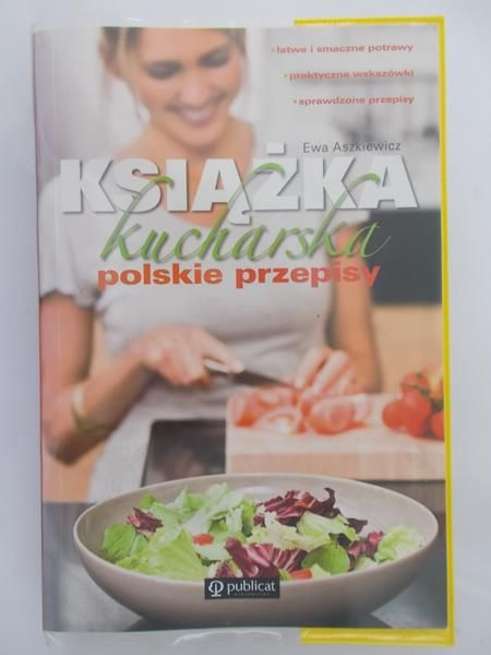Aszkiewicz Ewa - Książka kucharska. Polskie przepisy